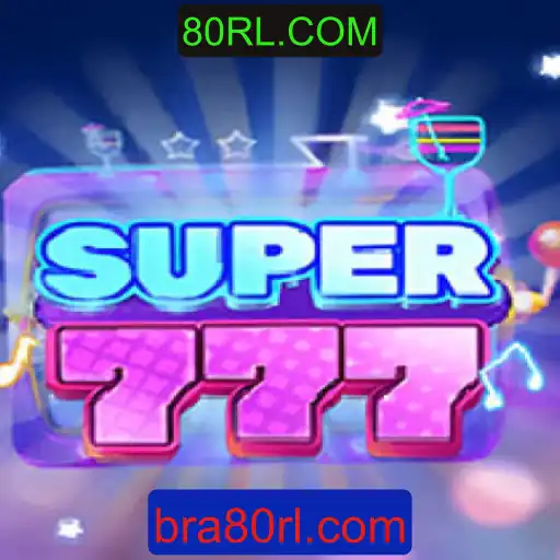 Descubra Super777: O Novo Fenômeno de Jogo em 80RL.COM